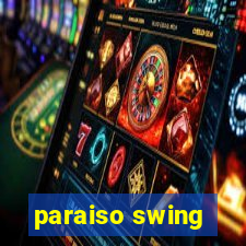 paraiso swing